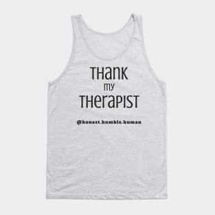 thank my therapist Tank Top